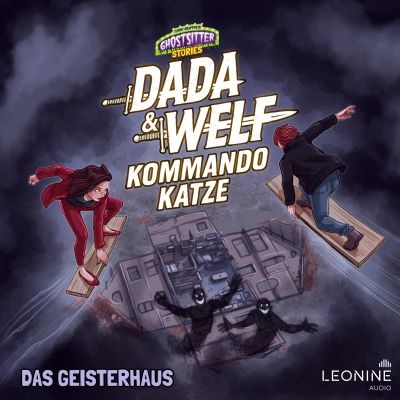 Dada & Welf - Kommando Katze. Folge 05: Das Geisterhaus