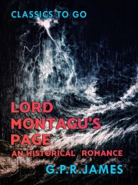 Lord Montagu's Page: An Historical Romance
