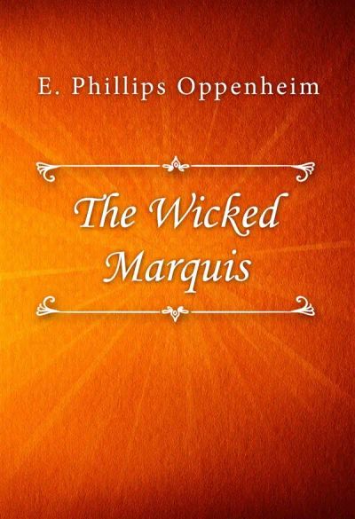 The Wicked Marquis