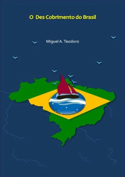 O Des Cobrimento Do Brasil