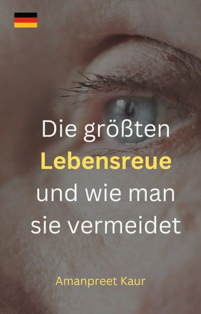 Die größten Lebensreue und wie man sie vermeidet
