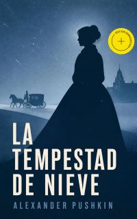 La tempestad de nieve (Anotado)