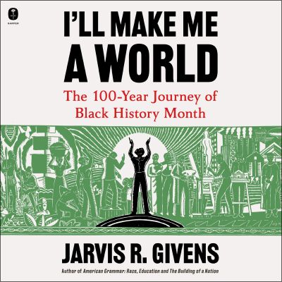I'll Make Me a World