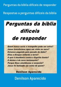 Perguntas Da Bíblia Difíceis De Responder