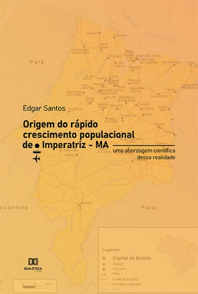 Origem do rápido crescimento populacional de Imperatriz - MA