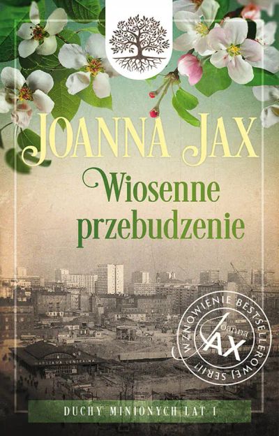 Duchy minionych lat. Tom I. Wiosenne przebudzenie