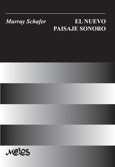 El nuevo paisaje sonoro