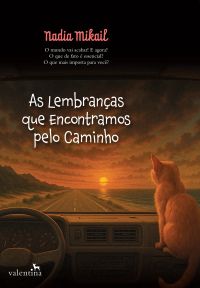 As Lembranças que encontramos pelo camino