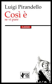 Così è (se vi pare)