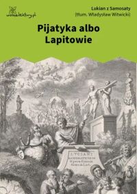Pijatyka albo Lapitowie