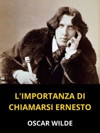 L'importanza di chiamarsi Ernesto (Tradotto)