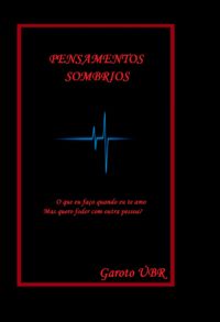 Pensamentos Sombrios