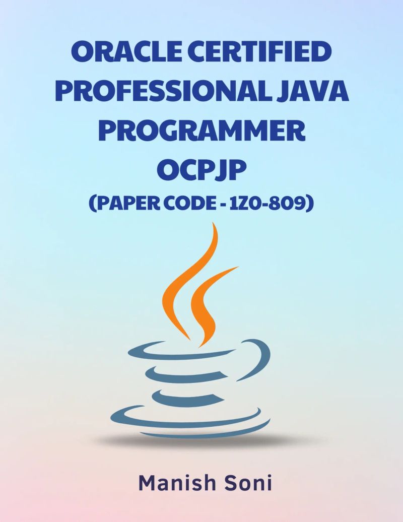 Oracle Certified Professional Java Programmer OCPJP 1Z0 809