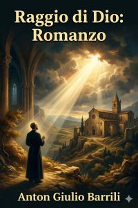 Raggio di Dio: Romanzo