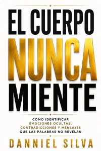 El cuerpo nunca miente