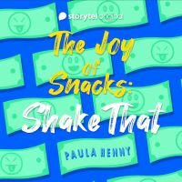 The Joy of Snacks: Shake That
