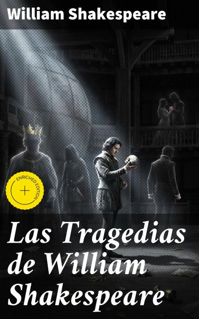 Las Tragedias de William Shakespeare