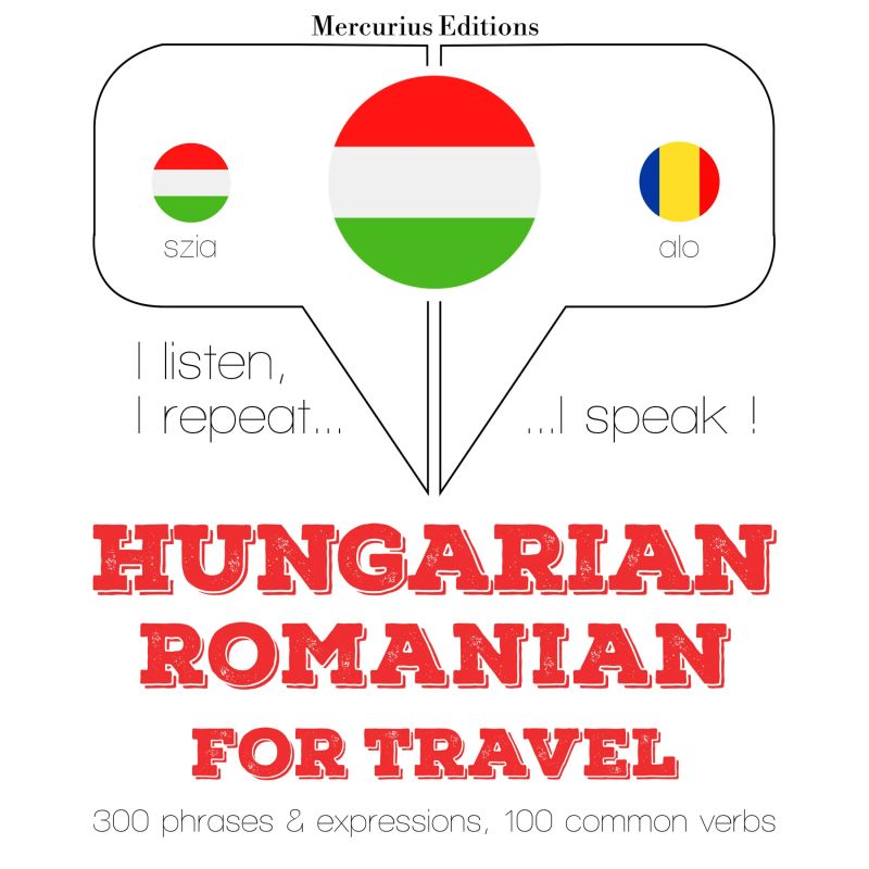 Magyar - román: utazáshoz