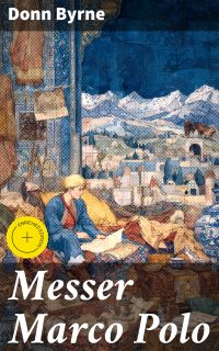 Messer Marco Polo