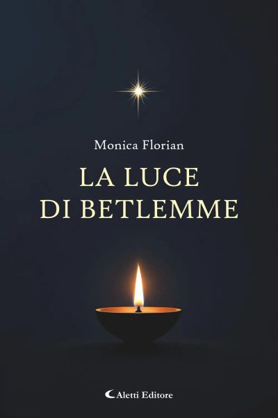 La luce di Betlemme