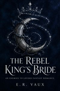The Rebel King's Bride