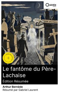 Le fantôme du Père-Lachaise (Édition résumée)