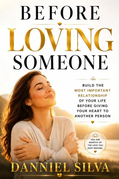 Before Loving Someone