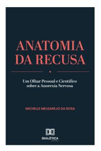 Anatomia da Recusa
