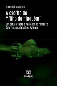 A escrita do "filho de ninguém"