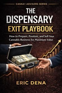 The Dispensary Exit Playbook
