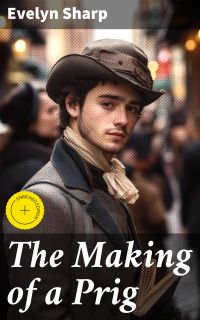 The Making of a Prig