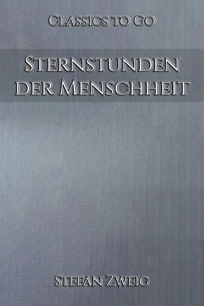 Sternstunden der Menschheit