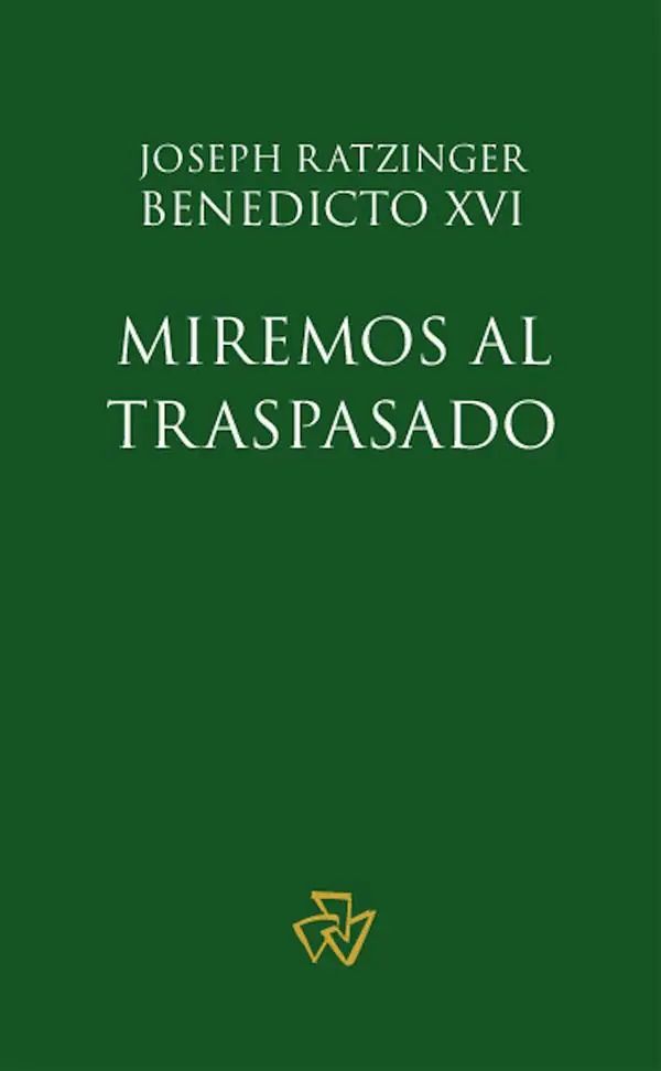 Miremos al Traspasado