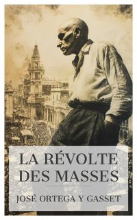 La Révolte des masses