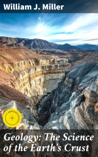 Geology: The Science of the Earth's Crust
