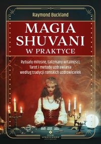 Magia shuvani w praktyce.