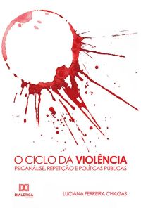O Ciclo da Violência
