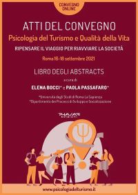 Atti del convegno: Psicologia del Turismo e Qualità della Vita. Ripensare il viaggio per riavviare la società
