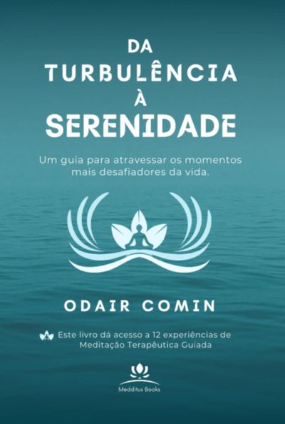 Da Turbulência À Serenidade