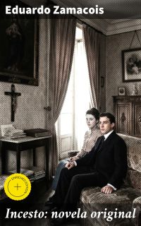 Incesto: novela original
