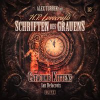 H. P. Lovecrafts Schriften des Grauens - Folge 18: Catacomb Kittens