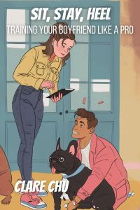 Sit, Stay, Heel: Training Your Boyfriend Like a Pro