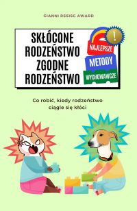 Skłócone Rodzeństwo Zgodne Rodzeństwo