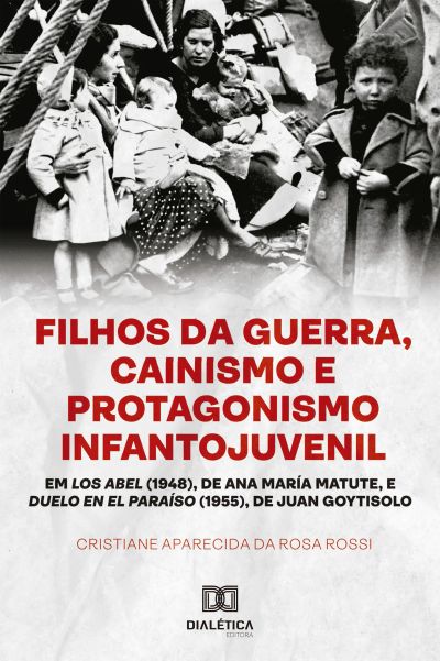 Filhos da Guerra, Cainismo e Protagonismo Infantojuvenil