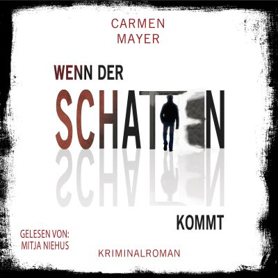 Wenn der Schatten kommt