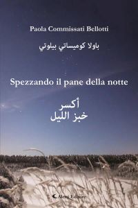 Spezzando il pane della notte