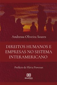 Direitos Humanos e Empresas no Sistema Interamericano