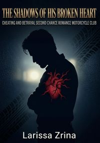 The Shadows of His Broken Heart