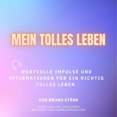 Mein tolles Leben