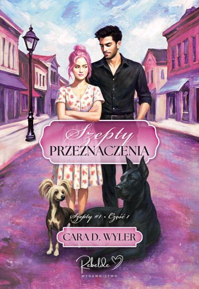 Szepty przeznaczenia. Tom 1. Część 1